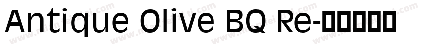 Antique Olive BQ Re字体转换